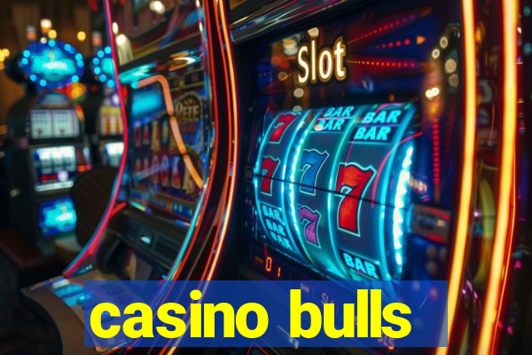 casino bulls