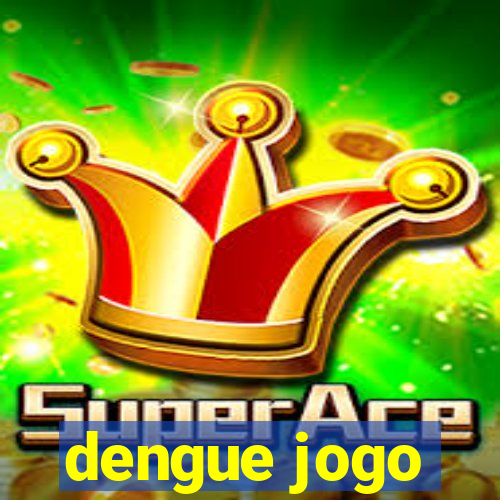 dengue jogo