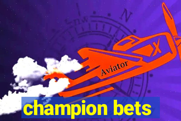 champion bets