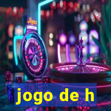 jogo de h