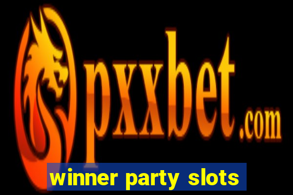 winner party slots