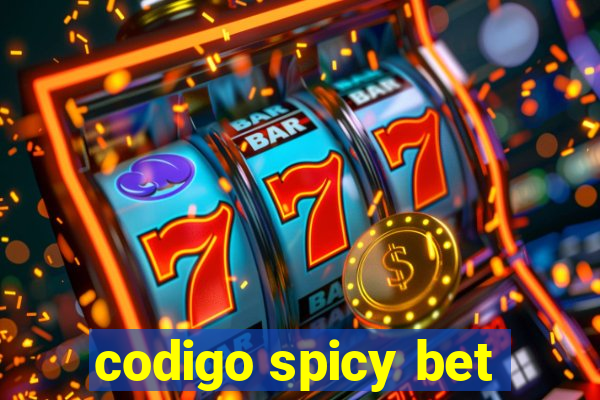 codigo spicy bet