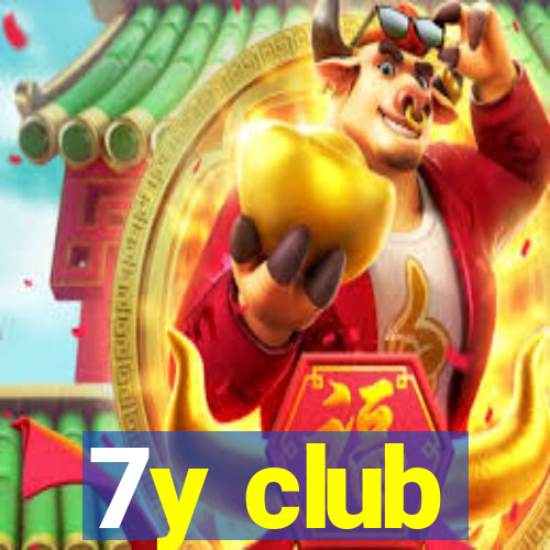 7y club