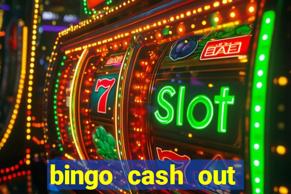 bingo cash out real money