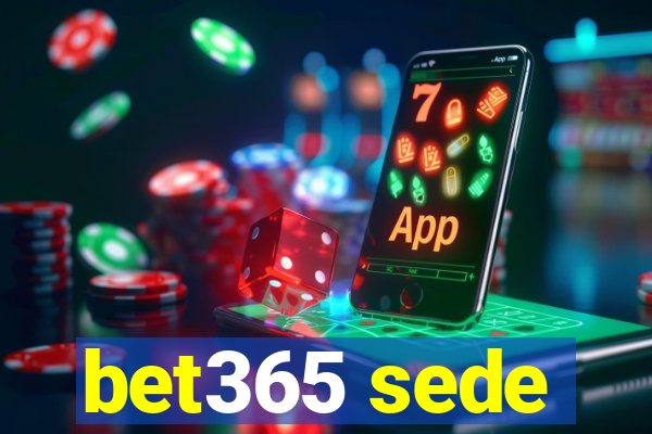 bet365 sede