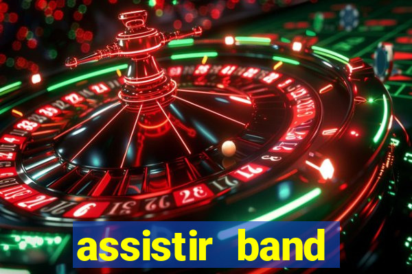 assistir band sports gratis