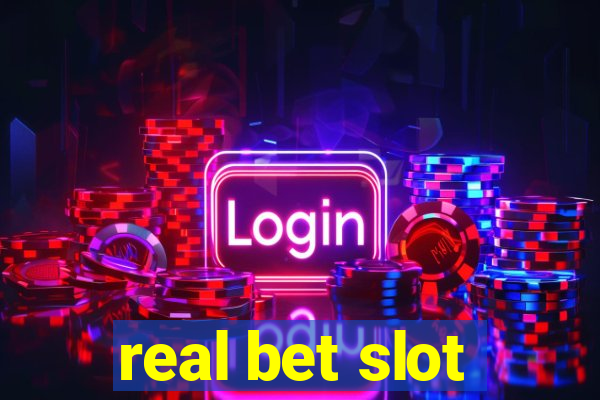 real bet slot