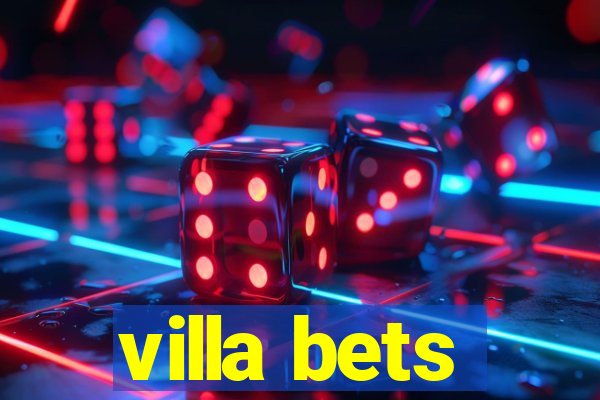 villa bets