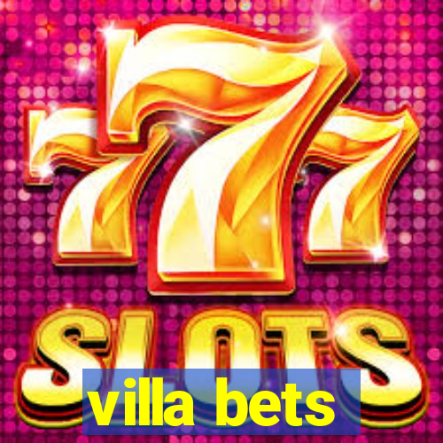 villa bets