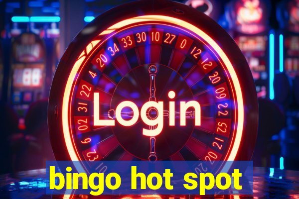 bingo hot spot