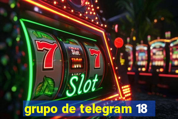 grupo de telegram 18