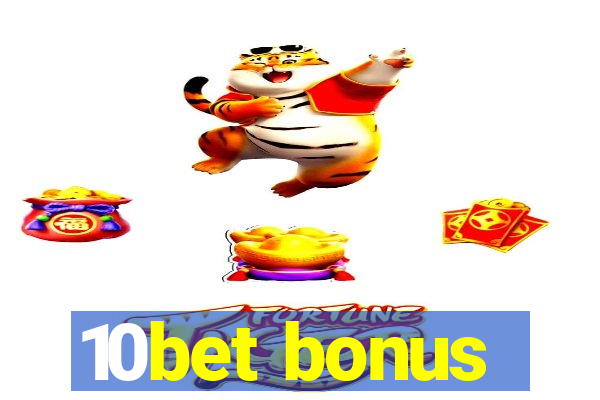 10bet bonus