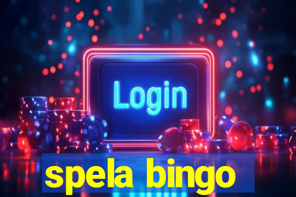 spela bingo