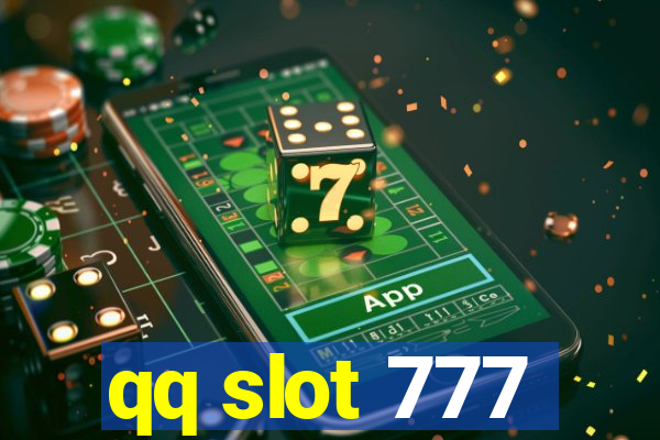 qq slot 777