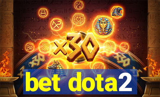 bet dota2