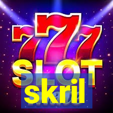 skril