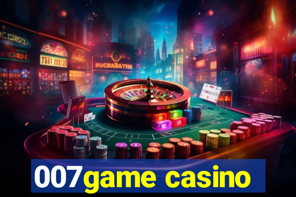 007game casino