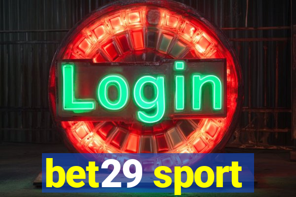 bet29 sport