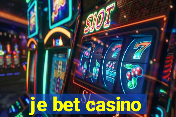 je bet casino