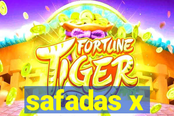 safadas x