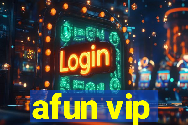 afun vip