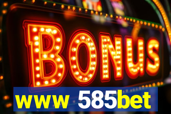 www 585bet