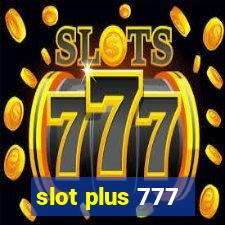 slot plus 777