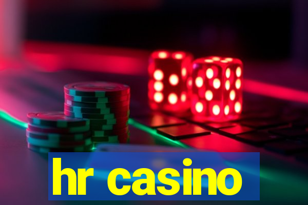 hr casino