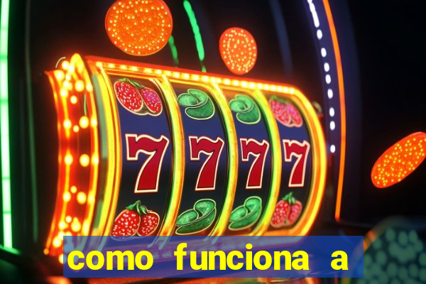 como funciona a bet 365