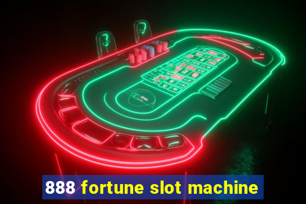 888 fortune slot machine