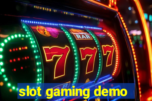 slot gaming demo