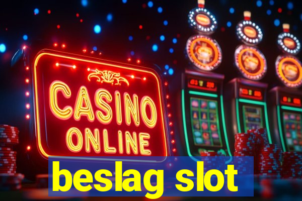 beslag slot