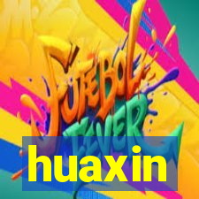 huaxin