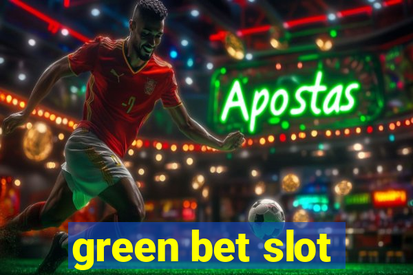 green bet slot