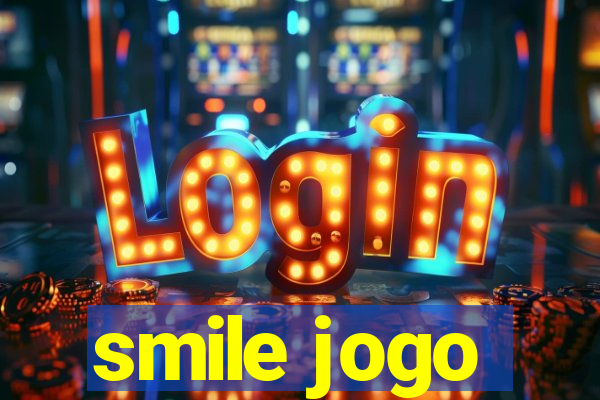 smile jogo