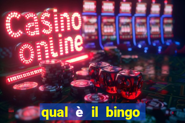 qual è il bingo più grande d'italia