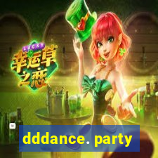 dddance. party