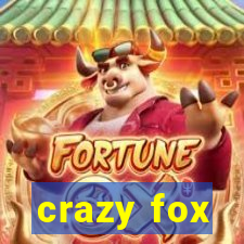 crazy fox