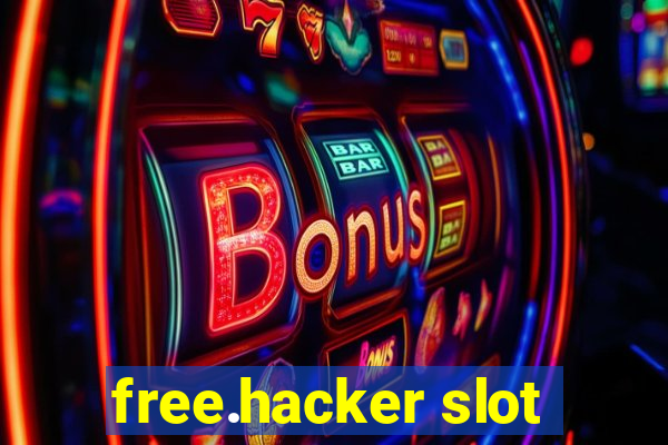 free.hacker slot