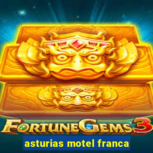 asturias motel franca