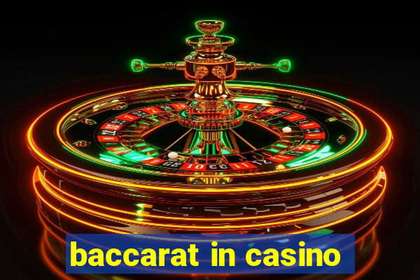 baccarat in casino