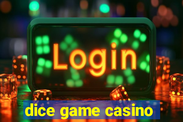 dice game casino