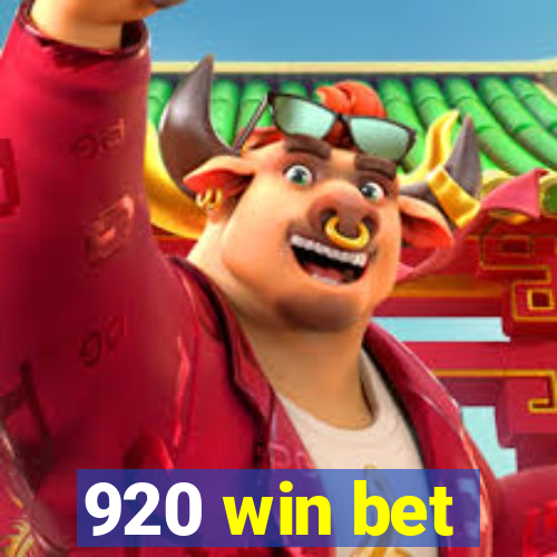 920 win bet