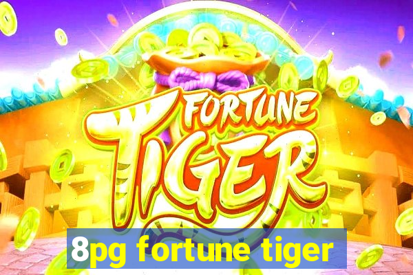 8pg fortune tiger