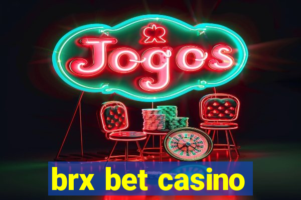 brx bet casino