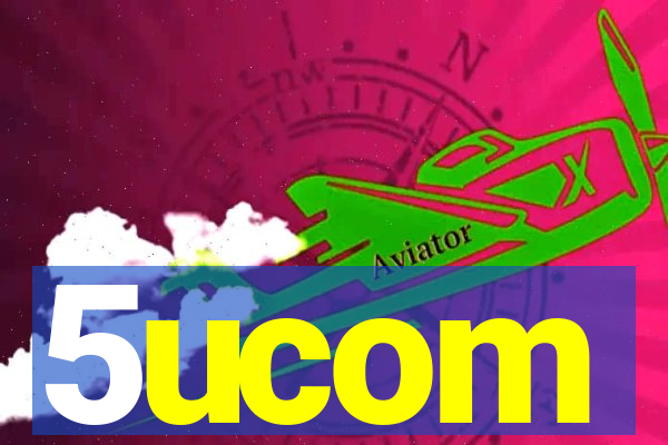 5ucom