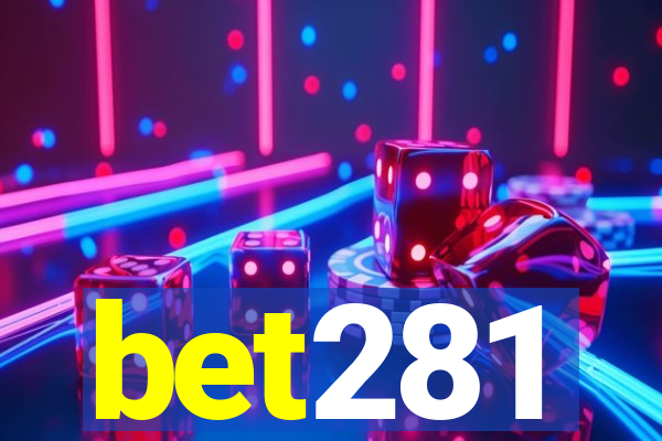 bet281