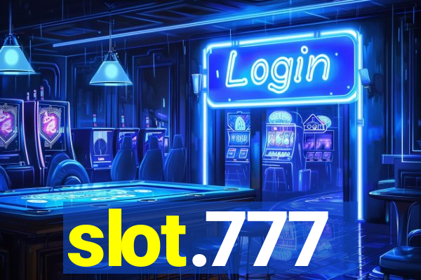 slot.777