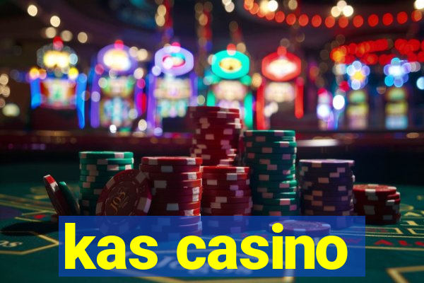 kas casino