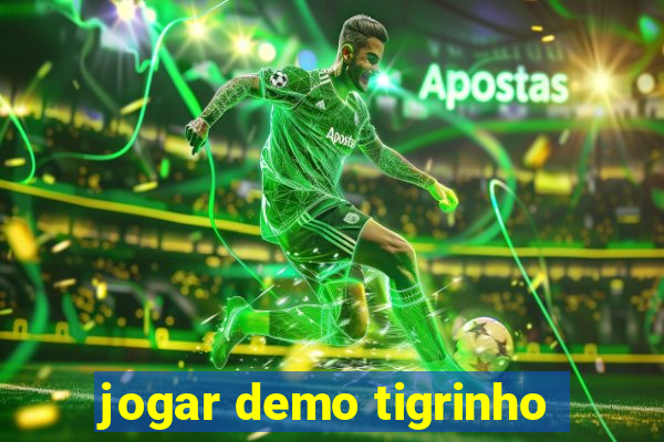 jogar demo tigrinho